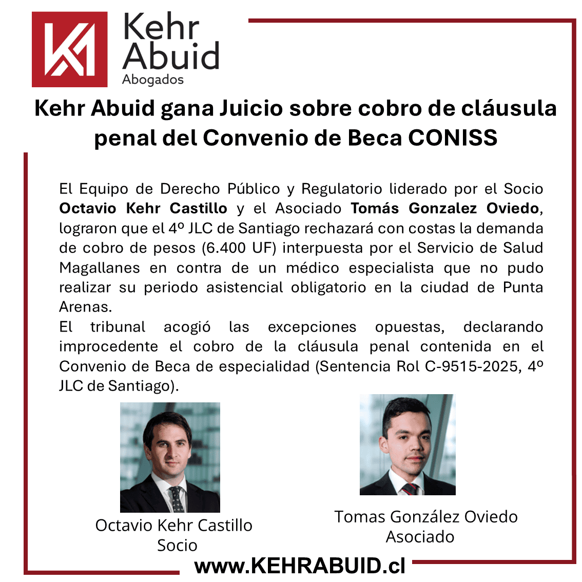 Kehr Abuid Gana Juicio: Tribunal Acoge Excepciones y Declara Improcedente Cobro de Cláusula Penal en Beca CONISS Santiago
